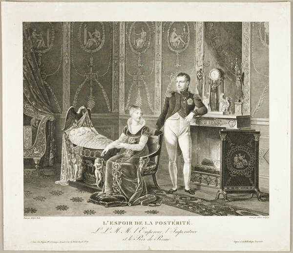 The Hope of Posterity: The Emperor, Empress, and King of Rome